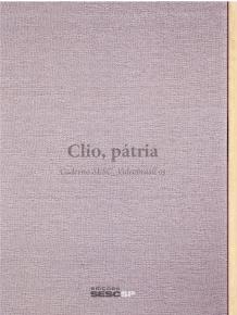Clio, pátria, Caderno SESC_Videobrasil 05, edição de Lisette Lagnado em 2009
